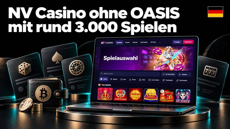 NV Casino ohne OASIS mit rund 3.000 Spielen